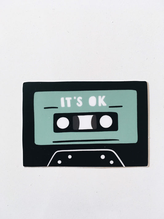 Cassette Tape Weatherproof, Durable Sticker | Bumper Sticker | Vinyl Decal | Waterbottle Sticker | Laptop decal | Music Lover Gift | It's Ok